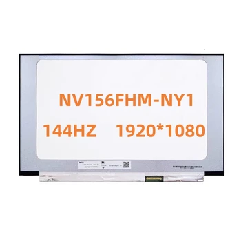 NV156FHM-NY1 15.6 Inch 30Pin IPS 144 hz Laptop Képernyő FHD 1920x1080 EDP