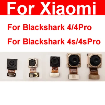 Első Hátsó Kamera A Xiaomi Balck Cápa 4 4S 4Pro 4S Pro Kis Szemben Önarckép Első Hátsó Fő Kamera Flex Kábel Csere Rész