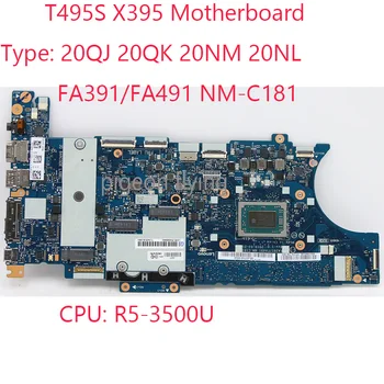 FA391/FA491 NM-C181 T495S X395 Alaplap CPU:R5-3500U A Thinkpad x395 T495 Laptop 20QJ 20QK 20NM 20NL 100% - os Teszt OK