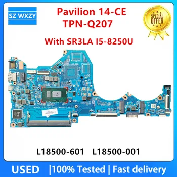 HASZNÁLT Hp Pavilion 14-CE TPN-Q207 Laptop Alaplap SR3LA I5-8250U DA0G7AMB6D1 L18500-601 L18500-001 DDR4 100% - ban Tesztelt