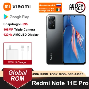 Globális ROM Xiaomi Redmi Megjegyzés 11E Pro 5G 11 Pro 6 GB/128GB Snapdragon 695 108MP Kamera 120Hz AMOLED Kijelző 67W Töltő